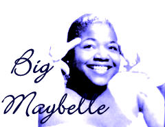 big maybelle