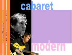 cabaret modern
