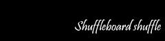 shuffleboard shuffle